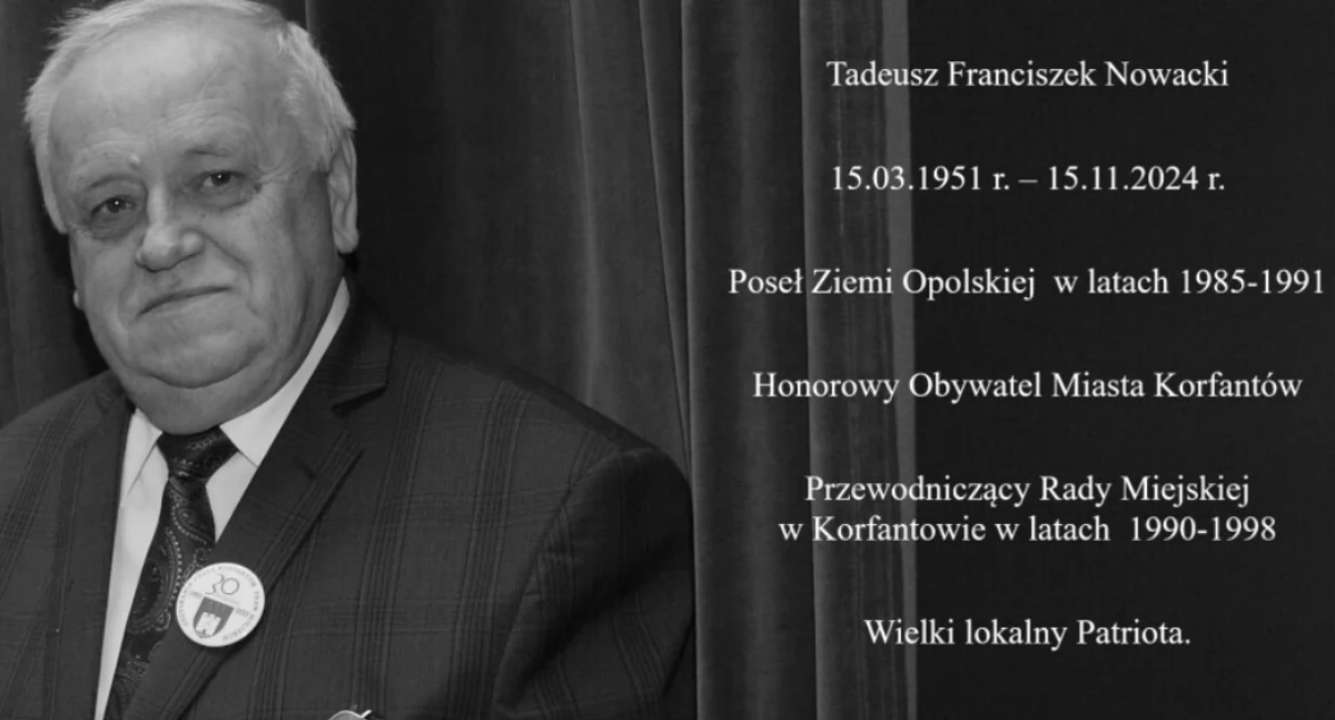 Ludzie, Odszedł Tadeusz Nowacki Były poseł przewodniczący Miejskiej Korfantowie - zdjęcie, fotografia