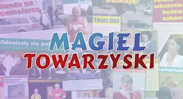 Magiel Towarzyski, czyli plotki i anegdotki
