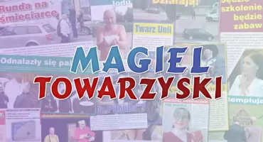 Magiel Towarzyski, czyli plotki i anegdotki