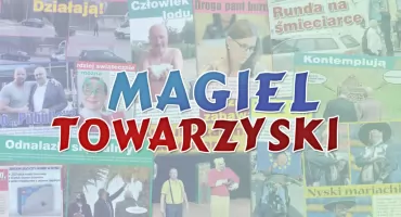 Magiel Towarzyski, czyli plotki i anegdotki