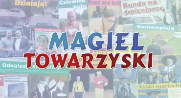 Magiel Towarzyski, czyli plotki i anegdotki