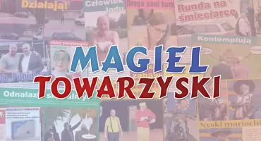 Magiel Towarzyski, czyli plotki i anegdotki
