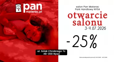 Wielkie otwarcie salonu Pan Materac w Nysie!